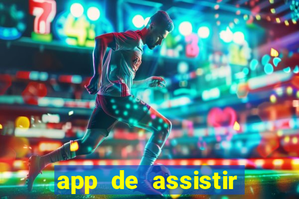 app de assistir jogo ao vivo gratis